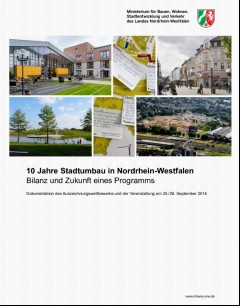 Vorschaubild 1: 10 Jahre Stadtumbau in Nordrhein-Westfalen Bilanz und Zukunft eines Programms
