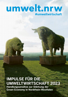 NRW_Impulspapier_Umweltwirtschaft_2023_Cover:Impulse für die Umweltwirtschaft 2023 - Handlungsansätze zur Stärkung der Green Economy in Nordrhein-Westfalen_cover.png